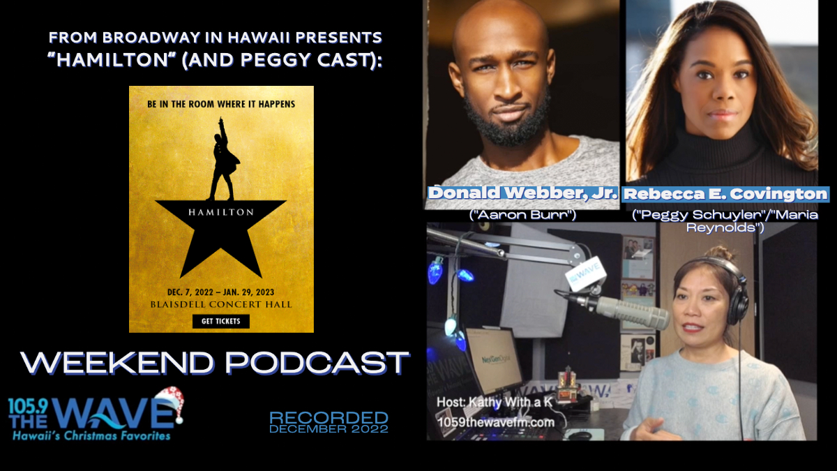 Broadway in Hawaii Presents Hamilton in Honolulu 105.9 The Wave FM Hawaii s Relaxing Favorites Honolulu HI